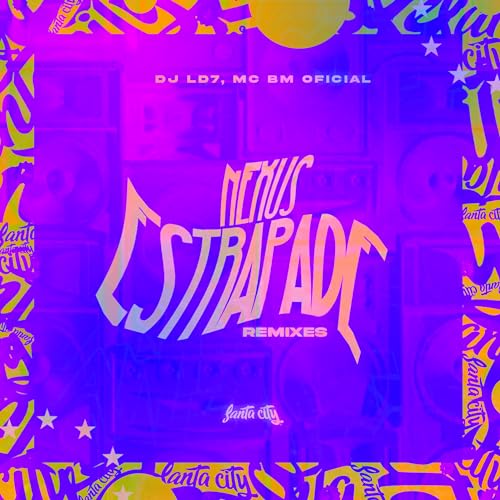  Nexus Estrapade (Remixes) (Remix) [Explicit]