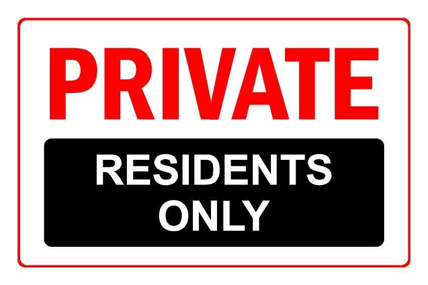 Private residents only safety sign - 1mm flexible Plastic sign (400mm x 300mm)