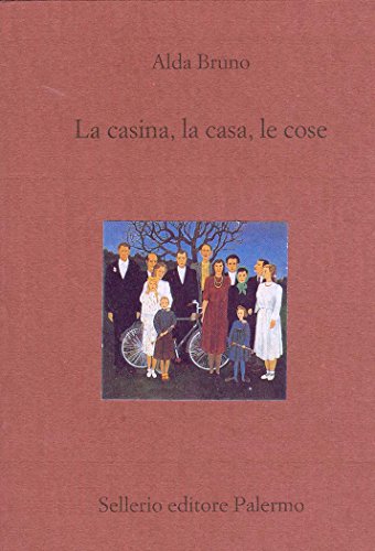 La casina, la casa, le cose (Il divano Vol. 237)