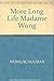 More Long-Life Chinese Cooking from Madame Wong