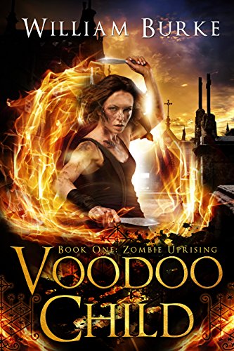 Voodoo Child, Book One: Zombie Uprising