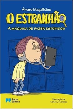 O Estranhão - A máquina de fazer estúpidos - Book #15 of the O Estranhão
