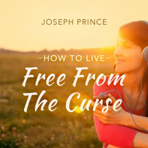How to Live Free from the Curse Joseph Prince Digital Music