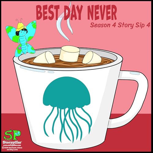 Season 4 Story Sip 4: Best Day Never (Story Replay)