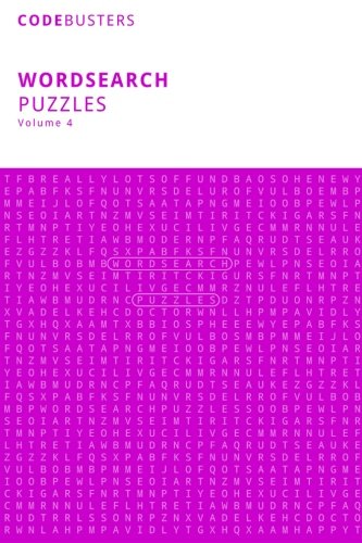 Wordsearch Puzzles, Volume 4: (100 Word Puzzles) Word Search. Word Hunt ...