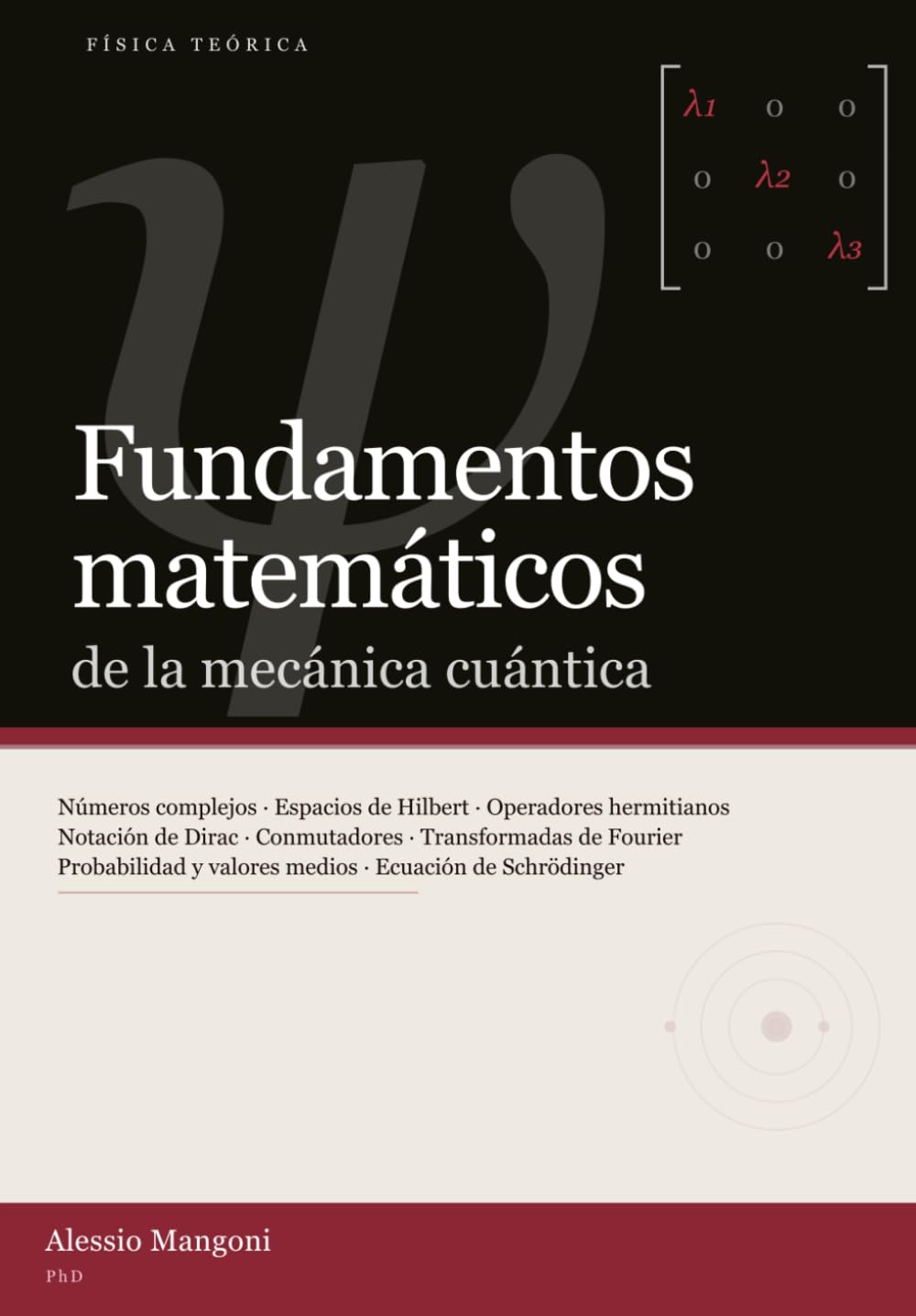 Fundamentos matemáticos de la mecánica cuántica: 1 (física teórica)