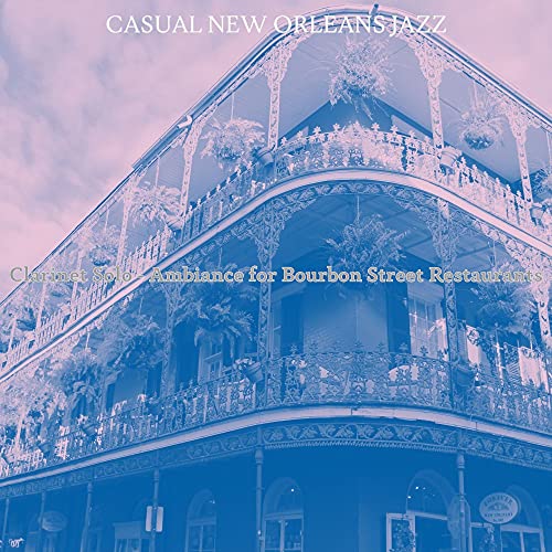 Solo Ambiance for Bourbon Street Restaurants di Casual New