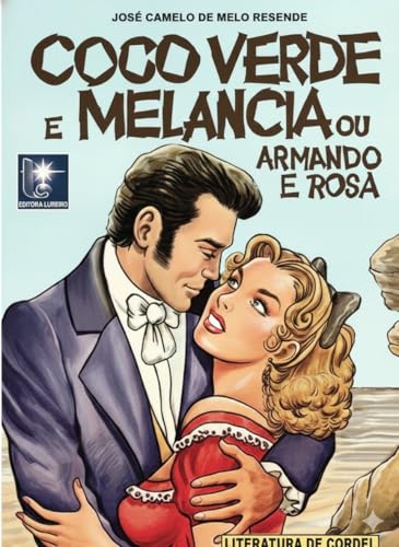 As Aventuras de Armando e Rosa: Coco-verde e Melancia