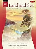 Oil: Land & Sea (How to Draw and Paint/Art Instruction Program) - Vernon Kerr