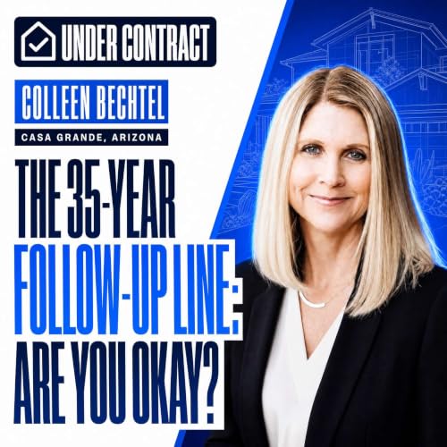 $68,000 Homes and a 16-Year-Old Database: Colleen Bechtel on Surviving Every Cycle in Real Estate