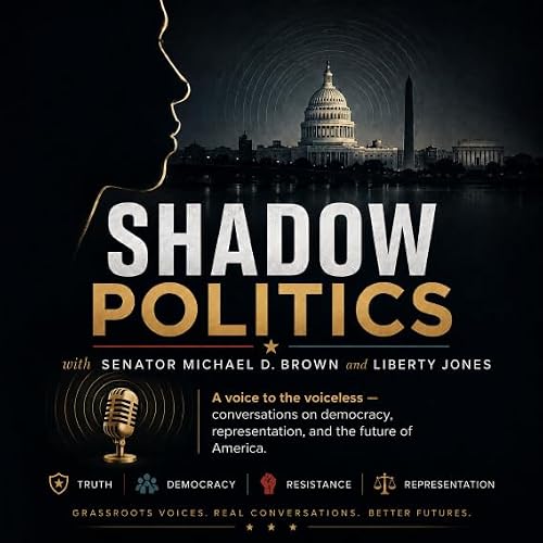 Shadow Politics, May 24, 2026