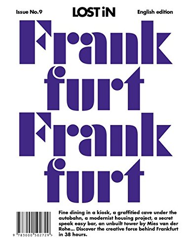 Frankfurt: Lost In City Guide (Lost In City Guides) #TOP3