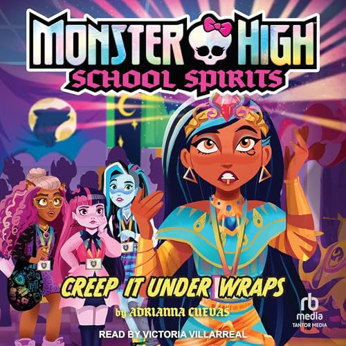 Creep It Under Wraps by Adrianna Cuevas, Mattel episode artwork