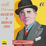  Willi Ostermann: Kölsche Tön und Rheinische Lieder