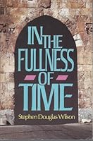 In the Fullness of Time 0805460314 Book Cover