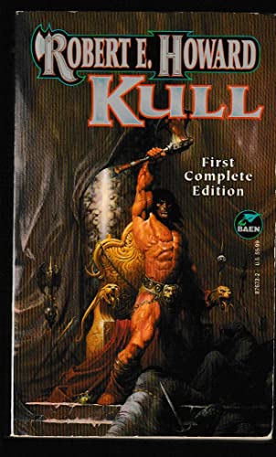 Kull (Robert E. Howard Series, Vol II)
