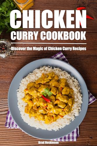 Chicken Curry Cookbook: Discover the Magic of Chicken Curry Recipes image 2