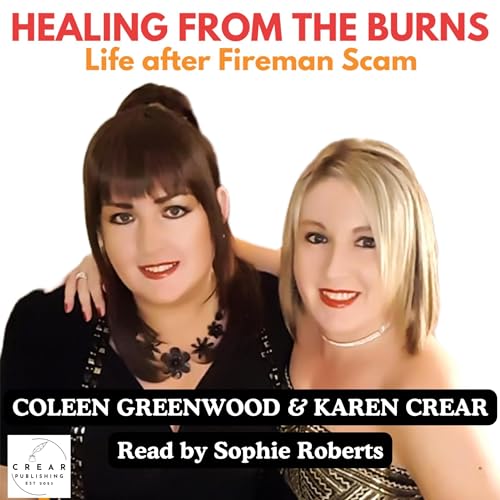 Healing from the Burns by Coleen Greenwood, Karen Crear episode artwork