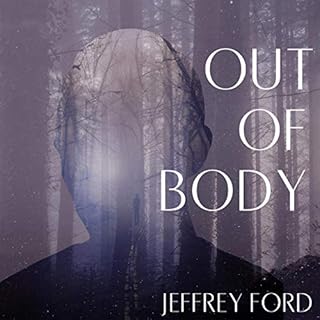 Out of Body Audiolibro Por Jeffrey Ford arte de portada