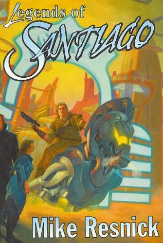 Legends of Santiago (Omnibus)