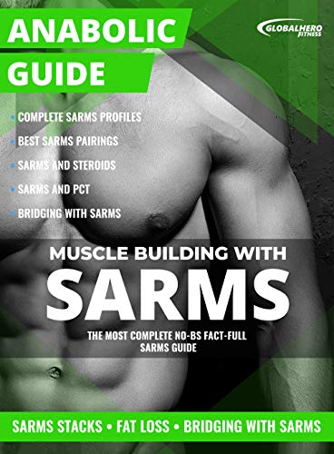 Télécharger Anabolic Guide: SARMs: Muscle Building With SARMs (English Edition) Gratuit