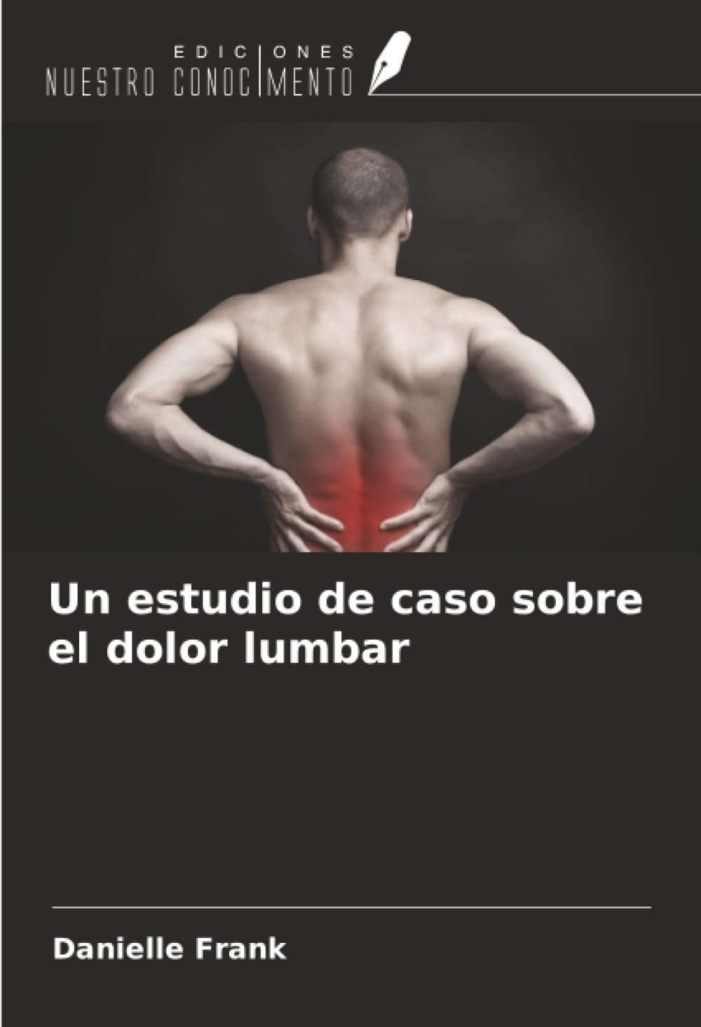 Un estudio de caso sobre el dolor lumbar