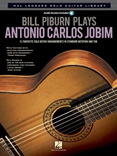 Bill Piburn Plays Antonio Carlos Jobim Book/Online Audio (Hal Leonard Solo Guitar Library)