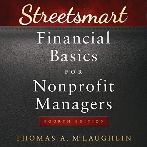 Streetsmart Financial Basics for Nonprofit Managers, 4th Edition by Thomas A. McLaughlin episode artwork