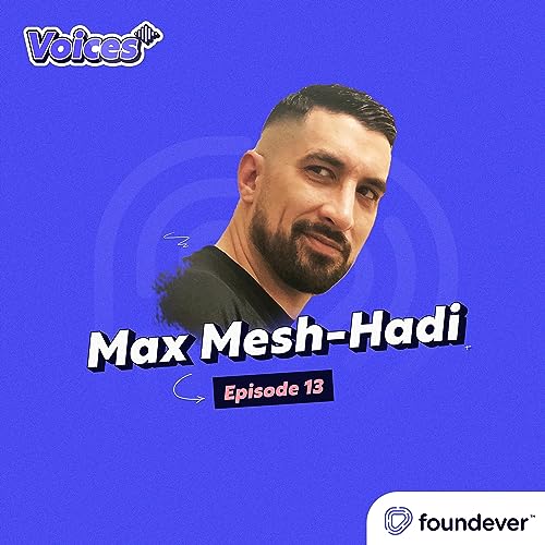 Episode 13 - Max Mesh-Hadi