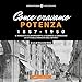 Come Eravamo. Potenza 1857-1950. Ediz. Illustrata - 3