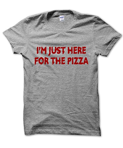 T-shirt I'm Just Here for The Pizza idéal pour vos soirées conviviales