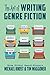The Art of Writing Genre Fiction