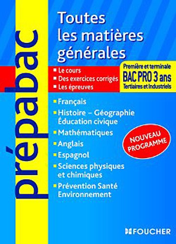 Toutes les matières générales Bac Pro 3 ans tertiaires et industriels.