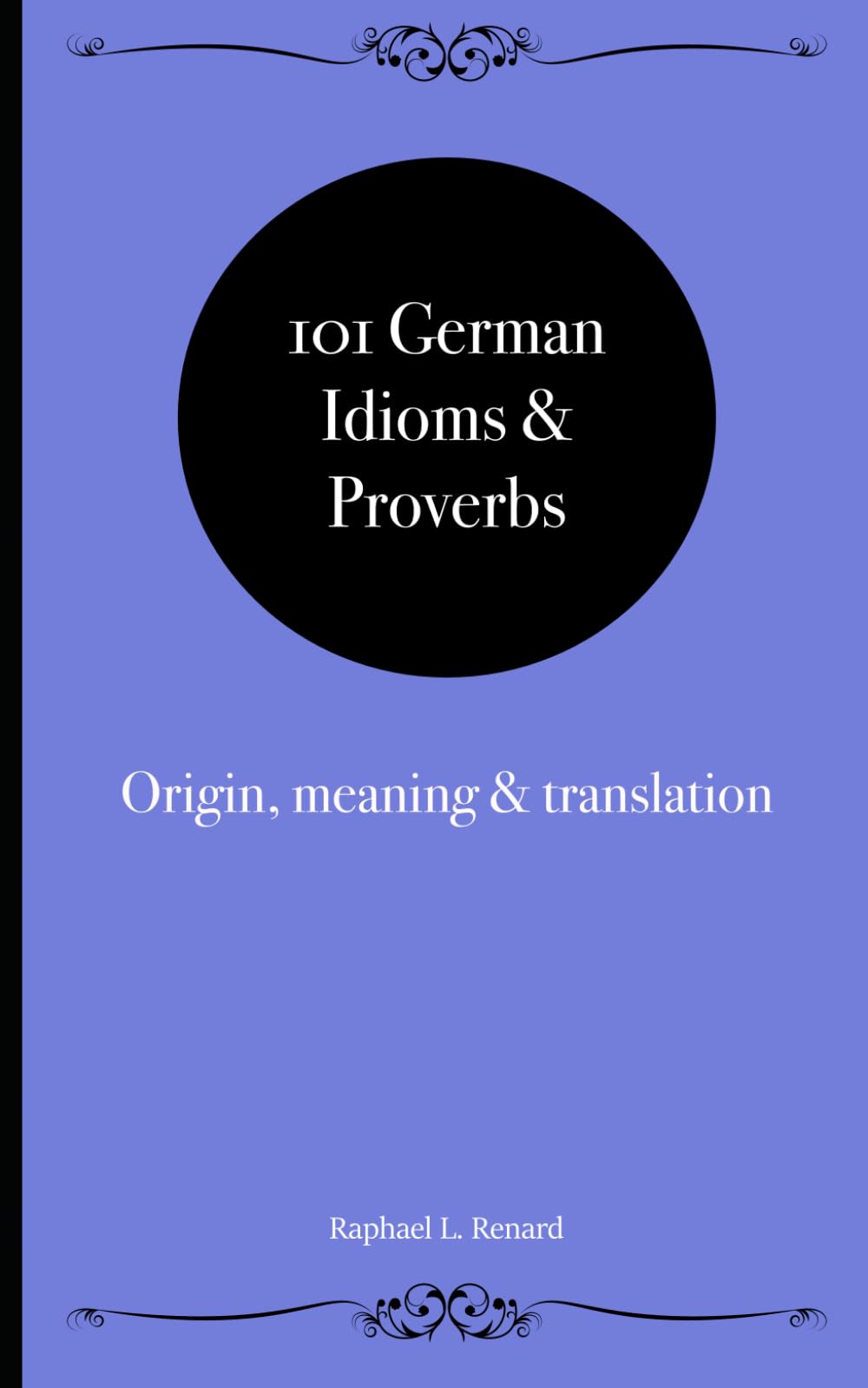101 German idioms & proverbs: Origin, meaning & translation