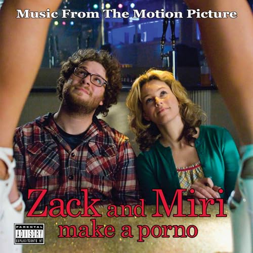 Zack and Miri Make a Porno (Music From The Motion Picture) (Edited) [Explicit]