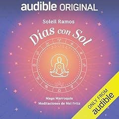 Días con Sol [Days with Sol] Podcast Por Adriana Bello, Sol Ramos, Mayu Marroquín arte de portada