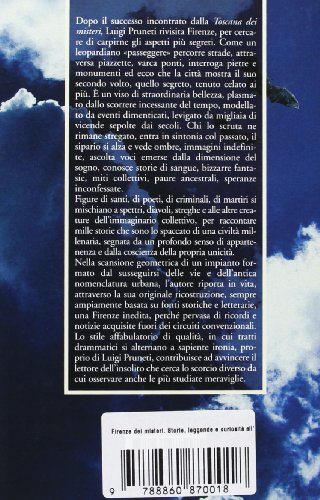 Firenze Dei Misteri. Storie, Leggende, Curiosità E Segreti - 2