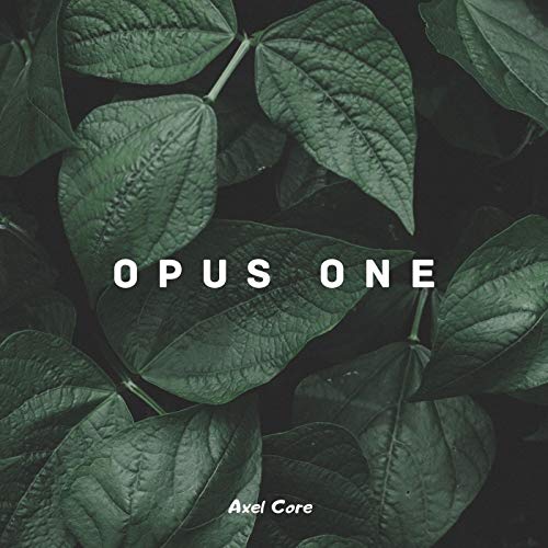 Amazon Music UnlimitedでAxel CoreのOpus Oneを