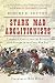 Stark Mad Abolitionists: Lawrence, Kansas, and the Battle over Slavery in the Civil War Era