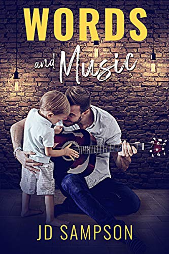 Words and Music : A MM Single Dad Romance