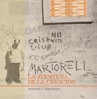 Martorell: La Aventura de La Creaci[n 0847704270 Book Cover