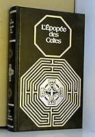 L'épopée des celtes 2221503864 Book Cover