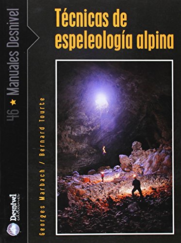 Tcnicas de la espeleologa alpina