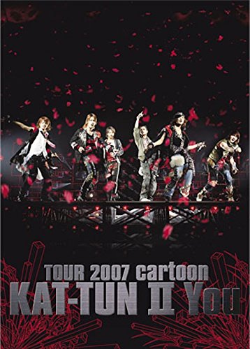 Tour 2007-Cartoon Kat-Tun II You