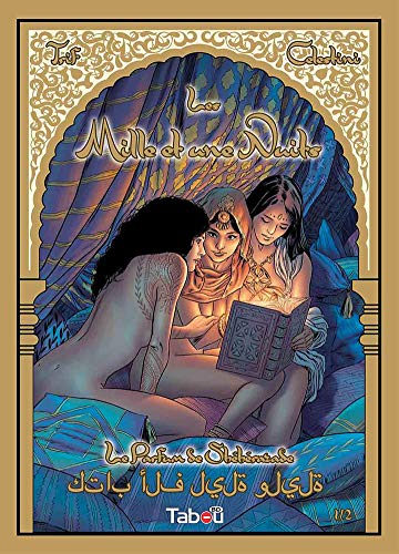 Télécharger Les Mille et Une Nuits, Tome 1 : Le parfum de Shéhérazade livre En ligne