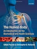The Human Body: An Introduction for the Biomedical and Health Sciences