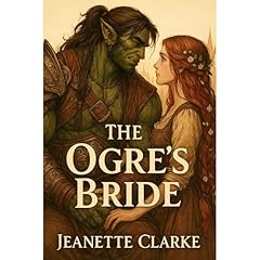 The Ogre's Bride Audiolibro Por Jeanette Clarke arte de portada