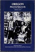 Oregon Historical Quarterly, Spring 1994, Volume 95, Number 1 B00168AQ18 Book Cover