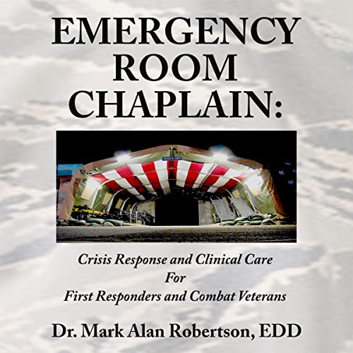 Emergency Room Chaplain Crisis Response and Clinical Care