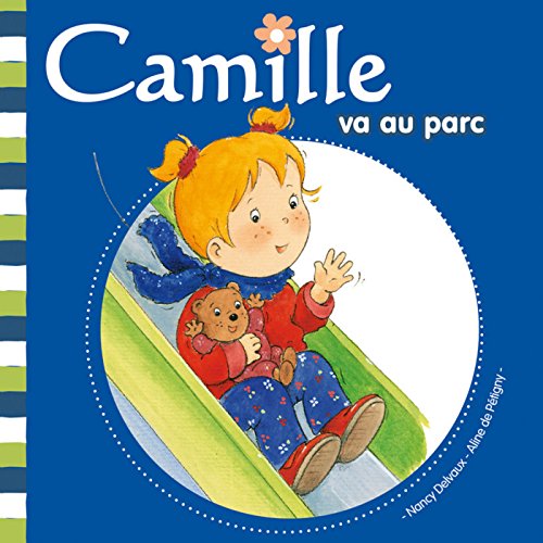 Télécharger Camille va au parc T4 Francais PDF